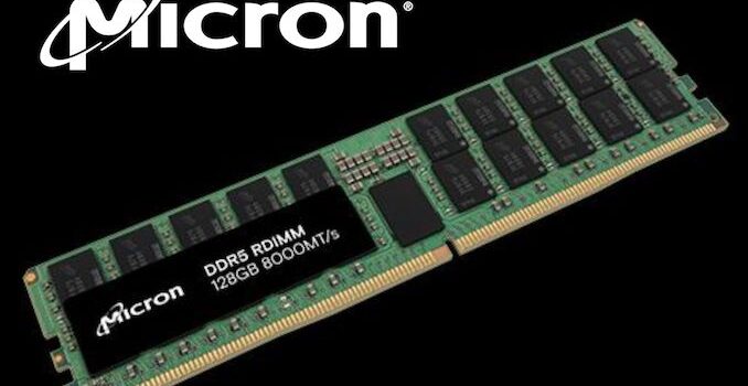 Micron Introduces 128 GB DDR5-8000 RDIMMs with Monolithic 32 Gb Die